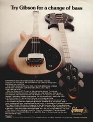 Try Gibson for a change of bass 1977