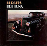 Hot Tuna - Burgers