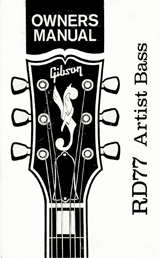 Gibson RD Artist bass (RD77) owners manual
